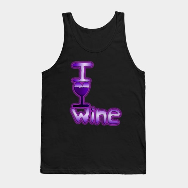 I Love Wine Tank Top by IanWylie87